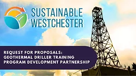 Sustainable Westchester Request for Proposals Geothermal Driller Training Program Development Partnership.jpeg