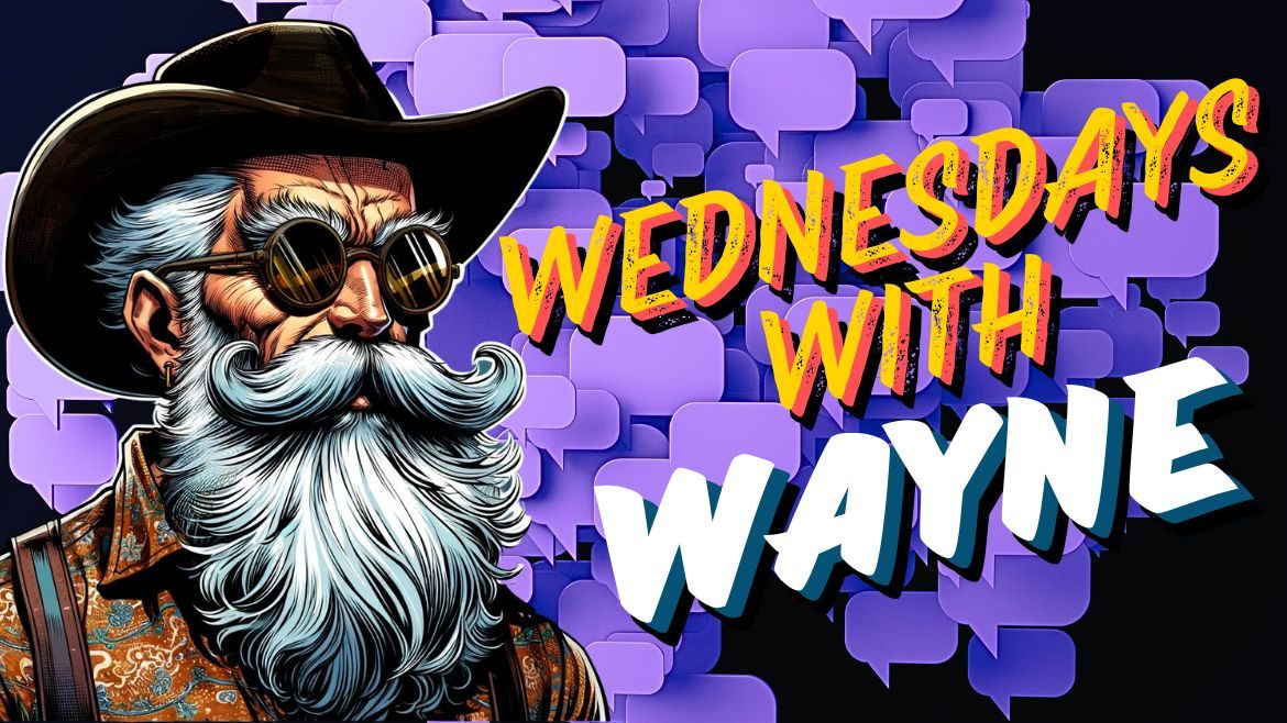 Wednesdays With Wayne customer relations communication.jpeg