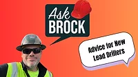 Ask-Brock-Yordy Brock Yordy has some advice for new drillers