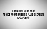 Get Results: Drilling Fluids Tips from the Experts