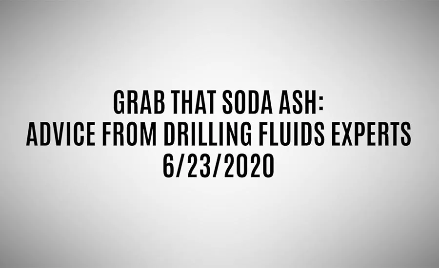 Get Results: Drilling Fluids Tips from the Experts