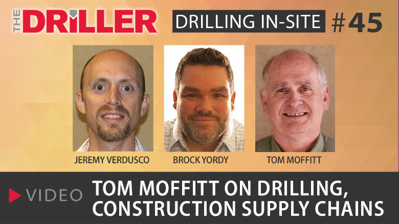 Drilling In-Site episode 45: Tom Moffitt on Drilling, Construction Supply Chains