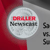 The Driller Newscast episode 30: Sackett vs. EPA - Groundwater, WOTUS and the Clean Water Act