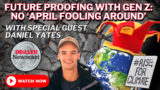 The Driller Newscast episode 103 - Future Proofing with Gen Z: No ‘April Fooling Around’