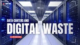 Data Centers and Digital Waste