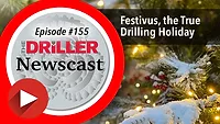 The Driller Newscast episode 155: Festivus, the True Drilling Holiday The Driller Newscast episode 155: Festivus, the True Drilling Holiday
